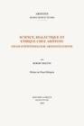 R. Bolton Science, dialectique et thique chez Aristote (Paperback) (US IMPORT)