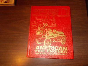 American Fire Engines Since 1900 Hardcover BOOK / Crestline /1976 /Walter McCall - Picture 1 of 3
