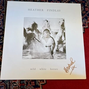 Wild White Horses (180gm White Vinyl) by Findlay, Heather (Record, 2019) Signed! - Imagen 1 de 11
