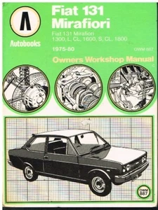 FIAT 131 MIRAFIORI 1300 1600 1800 SALOON / ESTATE 1975-80 OWNERS WORKSHOP MANUAL - Picture 1 of 1