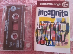 Incognito Don't You Worry 'Bout A Thing Label: Talkin' Loud Tape Cassette Single - Picture 1 of 4