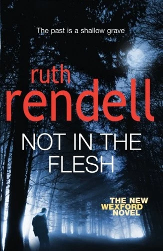 Not In The Flesh By RUTH RENDELL. 9780091920593 - Image 1 of 1