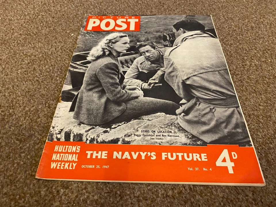 PICTURE POST MAGAZINE 25/10/47 PEGGY CUMMINS. REX HARRISON. NELSON. THE NAVY - Image 1 of 1