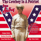 Gene Autry The Cowboy Is a Patriot: Original Radio Broadcast Recordings fro (CD)