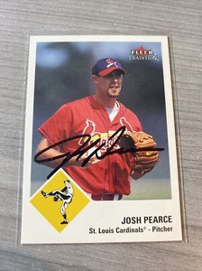 2003 Fleer Tradition Signed Cardinals Josh Pearce Autographed Card #158