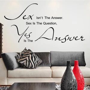 WALL STICKERS SEX ISN'T THE ANSWER WALL QUOTES Wall Art Decal Stickers N32 - Picture 1 of 5