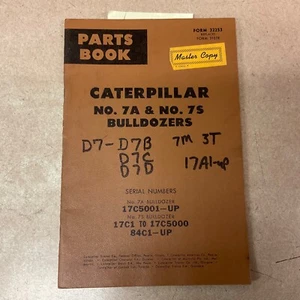 CAT Caterpillar 7A 7S BULLDOZER PARTS MANUAL BOOK CATALOG LIST D7 sn 17C 84C - Picture 1 of 4