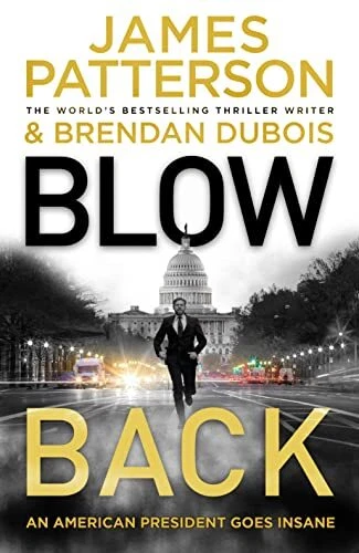 Blowback-James Patterson, 9781529125429 - Image 1 of 1