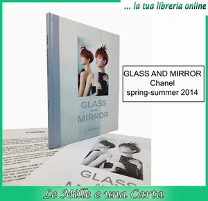 libro di moda GLASS AND MIRROR Chanel spring - summer 2014 catalogo illustrato - Bild 1 von 3