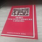 128 Augusto D&#39;Angelo Moro i vescovi e l&#39;apertura a sinistra Ediz Studium Roma