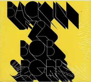 BOB SEGER - BACK IN '72 DETROIT ROCK w/TURN THE PAGE +4 BONUS TRACKS SEALED CD - Imagen 1 de 1