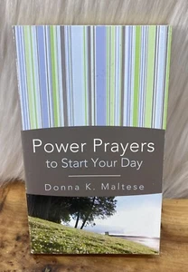 POWER PRAYERS TO START YOUR DAY by Donna K. Maltese Christianity Power Prayers - Imagen 1 de 11
