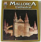 Mallorca Cathedral By P. Gabriel Liompart,Pilar Ortega,Joana Palou