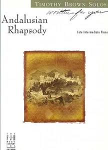 ANDALUSIAN RHAPSODY LATER INTERMEDIATE PIANO SHEET MUSIC TIMOTHY BROWN SOLOS - Bild 1 von 1