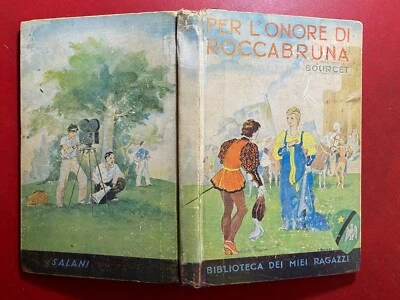 BOURCET - PER L'ONORE DI ROCCABRUNA Salani Biblioteca Ragazzi/17 (1939) Libro - Immagine 1 di 4