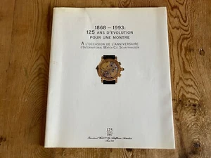 Booklet IWC Schaffhausen - 1868-1993: 125 Years Of Evolution For A Watch - FR - Picture 1 of 6
