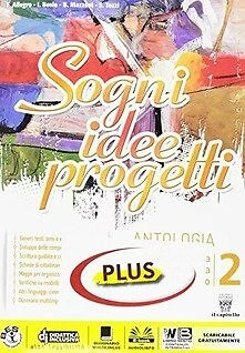 SOGNI IDEE PROGETTI 2 TESTO + EBOOK - 9788842652724 - Immagine 1 di 1
