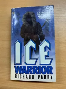 1991 1ST EDITION RICHARD PARRY "ICE WARRIOR" WAR FICTION USA PAPERBACK BOOK (P2) - Picture 1 of 8