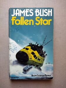 Fallen Star, by James Blish -UK paperback, Arrow Books, 1977, Chris Foss cover