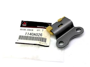 NEW Genuine Top Timing Chain Guide FOR Mitsubishi Pajero Shogun 3.2 DiD 1140A026 - Picture 1 of 5