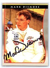 Mark Dismore Signed Autographed Card 1992 All World #19    Auto