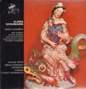 LP Clara Wieck-Schumann (Ponti) Piano Concerto / Two Scherzi / Four Fugitive Pi - Photo 1 sur 1