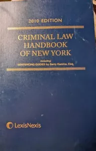Criminal Law Handbook Of New York 2010 Kamins NY LexisNexis - Picture 1 of 1