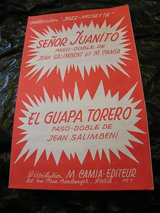 " Partition Senor Juanito Salimbeni Camia El Guapa Torero Music Sheet " - Picture 1 of 1