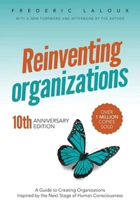 Reinventing Organizations: A Guide to Creating Organizations Inspired by the Nex - Picture 1 of 1