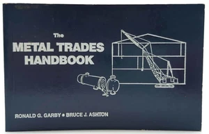 IPT's Metal Trades & Welding Handbook Ronald G. Garby & Bruce J. Ashton Like New - Picture 1 of 10