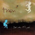 Train - For Me, It's You [New CD] Alliance MOD