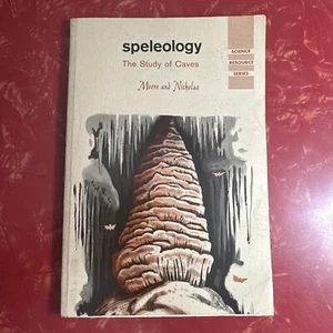 Speleology : The Study of Caves by Nicholas Sullivan and George W. Moore 1964 - Bild 1 von 4
