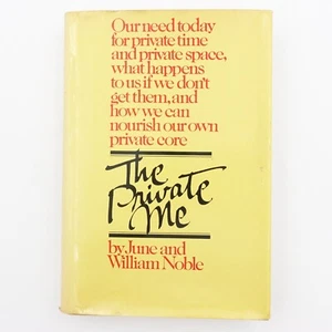 The Private Me by William Noble and June Noble 1980 HB DJ First Printing VGUC - Picture 1 of 21
