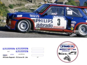 469 Decals Renault  5 R5 Maxi Turbo Ragnotti Tour de Corse 1985 pour Salvat 1:24 - Zdjęcie 1 z 4