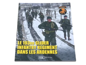 LE 193RD GLIDER INFANTRY REGIMENT DANS LES ARDENNES Histoire et Collections📌5a. - Imagen 1 de 7
