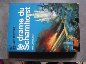 ^^ J'ai lu Bleu A90 Drame du Scharnhorst Otto Busch - Bild 1 von 1