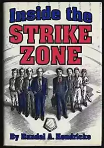 Inside the Strike Zone von Randal A. Hendricks (1994, Hardcover) NEU - Bild 1 von 1
