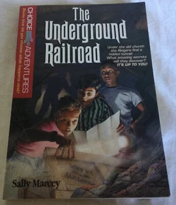 Choice Adventures Series: The Underground Railroad by Sally Marcey (1991 PB) - Picture 1 of 3