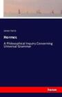 Hermes A Philosophical Inquiry Concerning Universal Grammar 3384