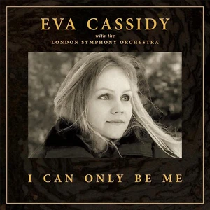 Eva Cassidy - I Can Only Be Me (Ltd.Deluxe 45rpm) 2LP NEU OVP - Bild 1 von 1
