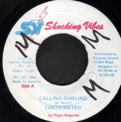 Tanto Metro Calling Darling 7" vinyl Jamaica Shocking Vibes 1993 writing on A - Image 1 of 2