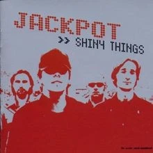 Shiny Things von Jackpot | CD | Zustand sehr gut - Bild 1 von 2