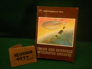 Vintage Motorola Inc Linear and Interface Integrated Circuit 1985 catalog/manual - Picture 1 of 12