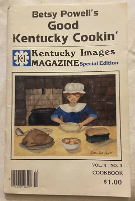 Betsy Powell’s Good Kentucky Cookin’ - KY Image Magazine 1986 Special Edition  - Image 1 of 4