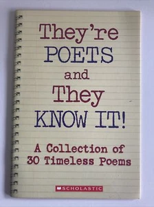 They're Poets and They Know It !: A Collection of 30 Timeless Poems , - Picture 1 of 2