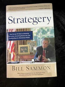 Strategery: How George W. Bush is Defeating Terrorists ... - Bill Sammons - h/c - Bild 1 von 6