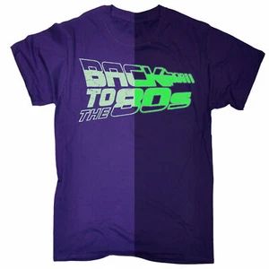 Back To The 80s GLOW IN DARK T-SHIRT tee funny Gift present him Gifts T Shirts - Picture 1 of 9