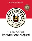 The King Arthur Baking Company's All-Purpose Baker's Companion: New