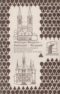 Wildunger Bergland, Kellerwald, Burgwald : ein Wanderführer und Ratgeber für die - Picture 1 of 1
