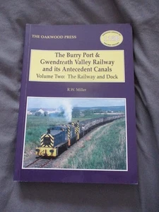 Burry Port & Gwendreath Valley Railway - Volume Two - Oakwood Press GWR BR - Picture 1 of 6